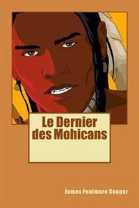 Bokomslag for "Le Dernier des Mohicans"