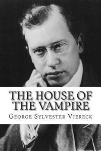 Bokomslag for "The House of the Vampire"