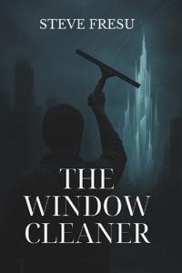 The window cleaner