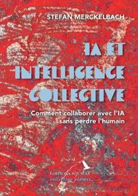 IA et intelligence collective