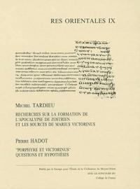 Recherches sur la formation de l'Apocalypse de Zostrien et les sources de Marius Victorinus