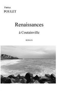 Renaissances à Coutainville