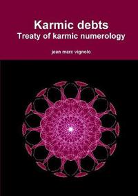 Karmic debts Treaty of karmic numerology