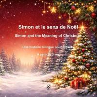 Simon et le sens de Noël - Simon and the Meaning of Christmas
