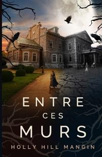 Entre ces Murs