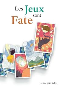 Les Jeux sont Fate ...and other tales