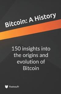 Bitcoin, A History
