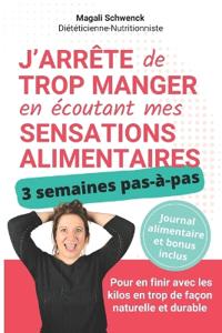 J'arrête de trop manger en écoutant mes sensations alimentaires