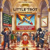 LITTLE TROT INVESTS IN STOCKS
