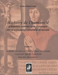Histoire de l'humanité présentée comme une chronique de sa croissance culturelle et sociale