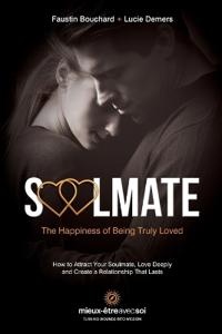 Soulmate, The Happiness of Being Truly Loved