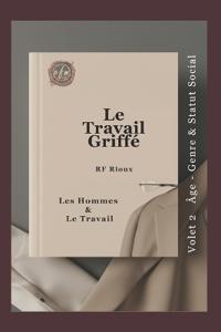 Les Hommes & Le Travail