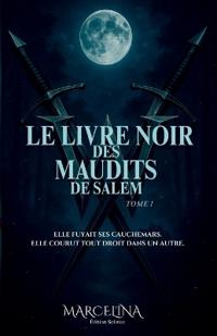 Le Livre Noir Des Maudits De Salem