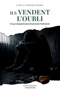 Ils vendent l'oubli