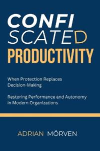 Mörven, A: Confiscated Productivity