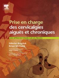 Prise en charge des cervicalgies aigues et chroniques