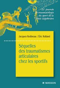 Sequelles des traumatismes articulaires chez les sportifs