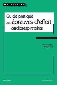 Guide pratique des epreuves d'effort cardiorespiratoires