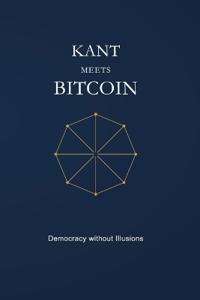 Kant Meets Bitcoin