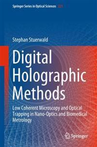Digital Holographic Methods