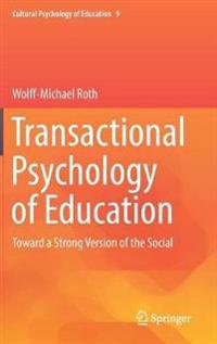 Transactional Psychology of Education