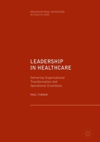 Organizational Behaviour in Healthcare