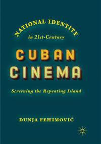 National Identity in 21st-Century Cuban Cinema