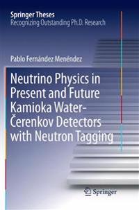 Neutrino Physics in Present and Future Kamioka Water-Cerenkov Detectors with Neutron Tagging