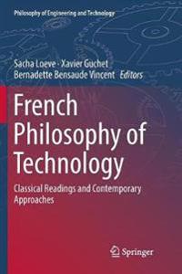 French Philosophy of Technology