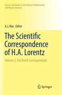 The Scientific Correspondence of H.A. Lorentz