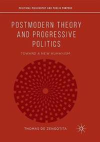 Postmodern Theory and Progressive Politics