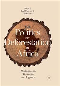 The Politics of Deforestation in Africa