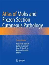 Bokomslag for "Atlas of Mohs and Frozen Section Cutaneous Pathology"