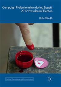 Campaign Professionalism during Egypt’s 2012 Presidential Election