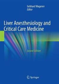 Bokomslag för "Liver Anesthesiology and Critical Care Medicine"
