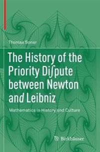 The History of the Priority Di∫pute between Newton and Leibniz