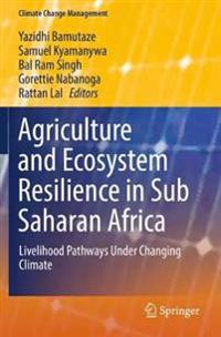 Bokomslag för "Agriculture and Ecosystem Resilience in Sub Saharan Africa"