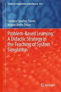 Bokomslag för "Problem-Based Learning: A Didactic Strategy in the Teaching of System Simulation"