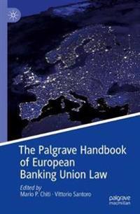 Bokomslag för "The Palgrave Handbook of European Banking Union Law"