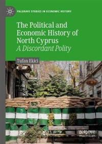 Bokomslag för "The Political and Economic History of North Cyprus"