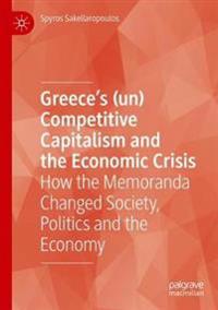 Bokomslag för "Greece’s (un) Competitive Capitalism and the Economic Crisis"