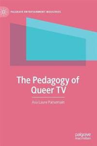 The Pedagogy of Queer TV