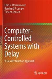 Computer-Controlled Systems with Delay