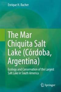 Bokomslag för "The Mar Chiquita Salt Lake (Córdoba, Argentina)"