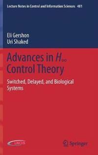 Advances in H∞ Control Theory
