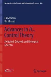 Advances in H∞ Control Theory