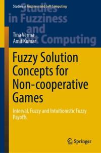 Studies in Fuzziness and Soft Computing