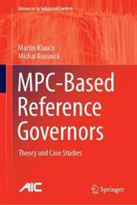 MPC-Based Reference Governors