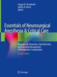 Essentials of Neurosurgical Anesthesia & Critical Care