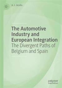 Bokomslag för "The Automotive Industry and European Integration"